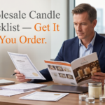 Candle wholesale supplier evaluation checklist — buyer reviewing certificates and sample candles — Welburn Candles
